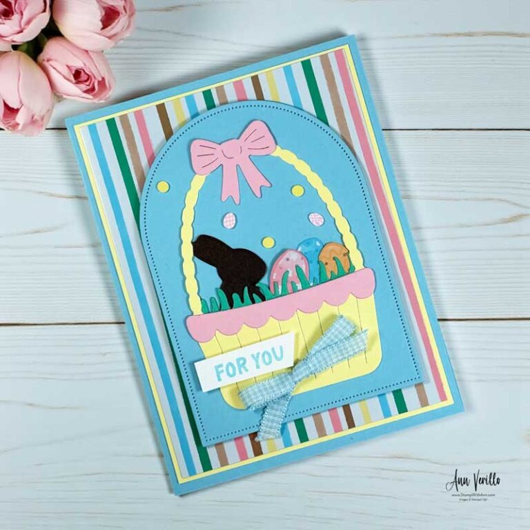 Stampin' Up! Easter Basket Easter Card - Ann Verillo, StampWithAnn.com